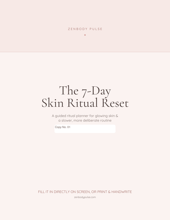 The 7-Day Skin Ritual Reset
